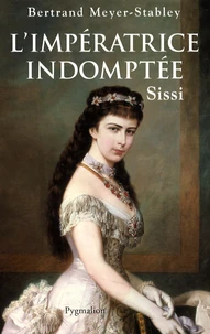 L'impératrice indomptée