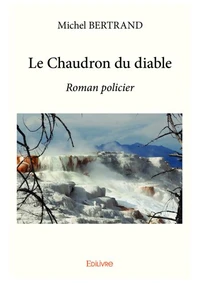 Le chaudron du diable