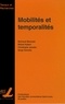 Bertrand Montulet et Michel Hubert - Mobilités et temporalités.