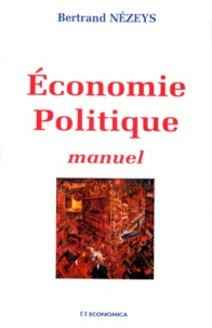 Bertrand Nezeys - Économie politique - Manuel.