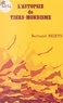 Bertrand Nezeys - L' Autopsie du Tiers-mondisme.