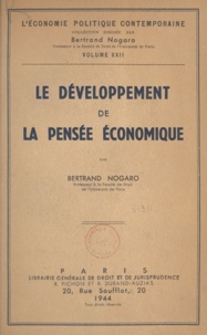 Bertrand Nogaro - Le développement de la pensée économique.