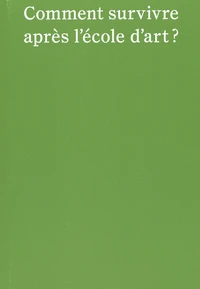 Comment survivre après l'école d'art ?