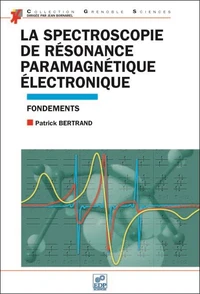 La Spectroscopie de Résonance Paramagnétique Electronique