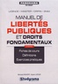 Bertrand Pauvert et Xavier Latour - Manuel de libertés publiques et droits fondamentaux.