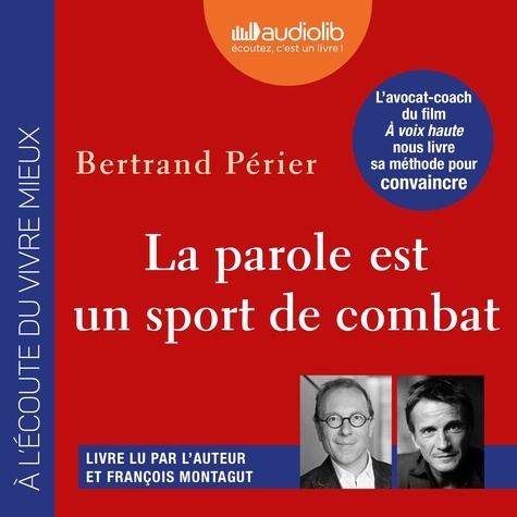 Bertrand Périer - La parole est un sport de combat.