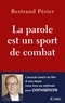 Bertrand Périer - La parole est un sport de combat.