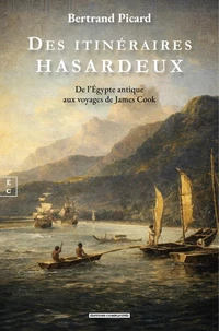 Des itinéraires hasardeux