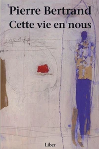 Cette vie en nous