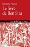 Bertrand Pinçon - Le livre de Ben Sira.