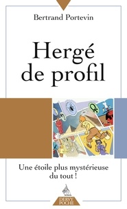 Bertrand Portevin - Hergé de profil - Une étoile plus mystérieuse du tout !.