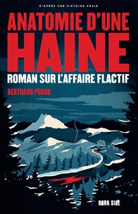 Anatomie d'une haine