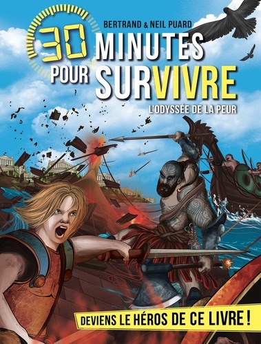 L'Odyssée de la peur. 30 minutes pour survivre - tome 12