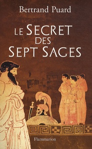 Bertrand Puard - Le Secret des Sept Sages.