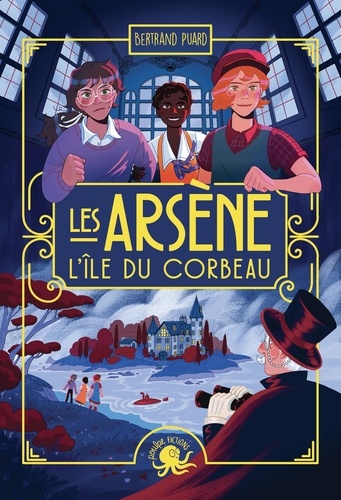 Les Arsène. L'île du corbeau