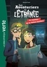 Bertrand Puard - Les aventuriers de l'étrange Tome 2 : Le mystère de la station fantôme.