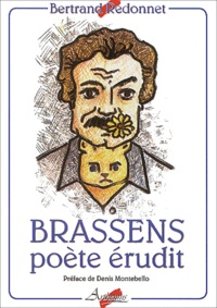 Bertrand Redonnet - Brassens poète érudit.