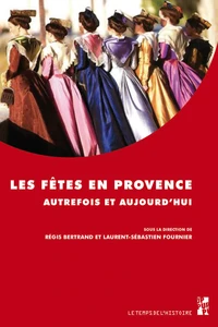 Les fêtes en Provence