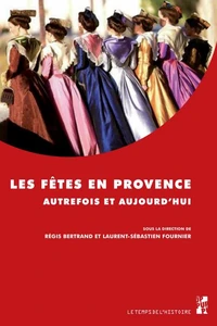 Les fêtes en Provence