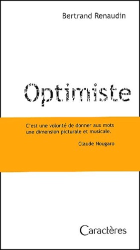 Bertrand Renaudin - Optimiste.