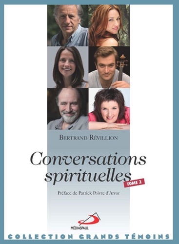 Bertrand Révillion - Conversations spirituelles - Tome 2.