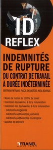 Bertrand Reynaud et Pascal Desbordes - Indemnités de rupture du contrat de travail à durée indéterminée.