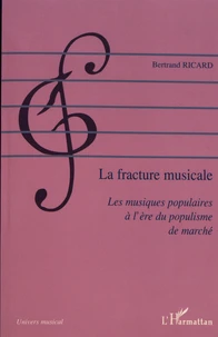 La fracture musicale