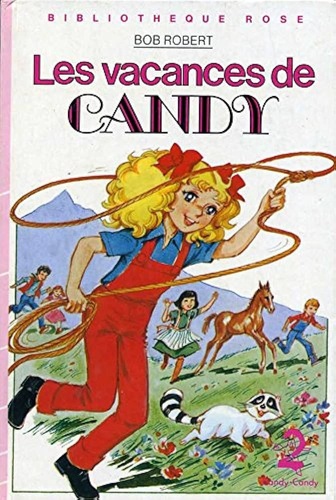 Bertrand Robert - Les vacances de Candy.