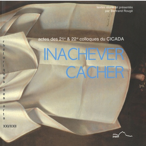 Inachever Cacher