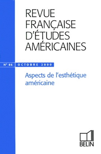 Bertrand Rougé et  Collectif - Revue Francaise D'Etudes Americaines N° 86 Octobre 2000 : Aspects De L'Esthetique Americaine.