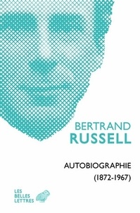 Bertrand Russell - Autobiographie (1872-1967) - Volume 1 et 2.