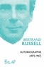 Bertrand Russell - Autobiographie (1872-1967) - Volume 1 et 2.