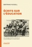 Bertrand Russell - Ecrits sur l'éducation.