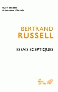 Bertrand Russell - Essais sceptiques.