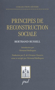 Bertrand Russell - Principes de reconstruction sociale.