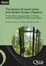 Bertrand Schmitt et Jean-François Dhôte - The forestry and wood sector and climate change mitigation - From carbon sequestration in forests to the development of the bioeconomy.