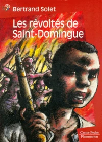 Les Revoltes De Saint-Domingue