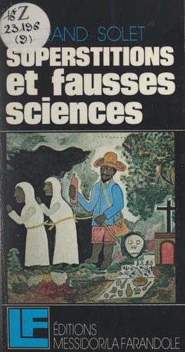 Superstitions et fausses sciences