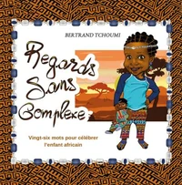 Regards sans complexes