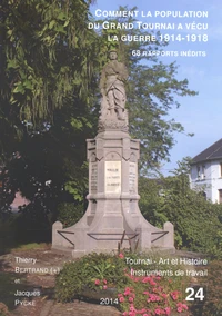 Comment la population du Grand Tournai a vécu la guerre de 1914-1918