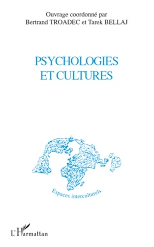 Bertrand Troadec et Tarek Bellaj - Psychologies et cultures.