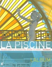La Piscine, musée d'art et d'industrie André Diligent, Roubaix