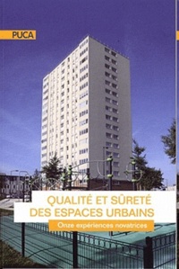 Bertrand Vallet - Qualité et sûreté des espaces urbains, onze expériences novatrices.
