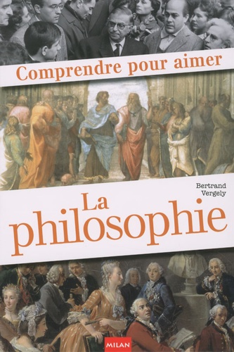 Bertrand Vergely - La philosophie.