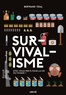 Bertrand Vidal - Survivalisme - Etes-vous prêts pour la fin du monde ?.
