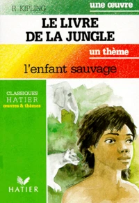Le Livre De La Jungle. L'Enfant Sauvage