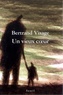 Bertrand Visage - Un Vieux Coeur.