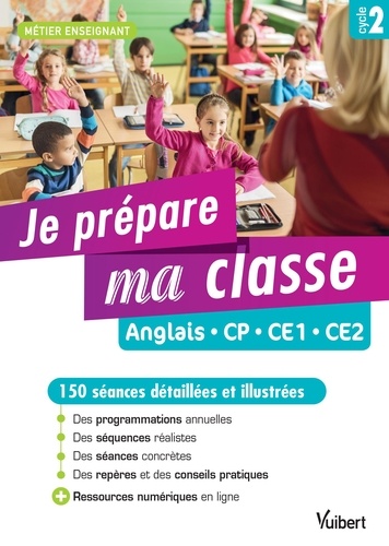 Je prépare ma classe Anglais CP, CE1, CE2 Cycle 2