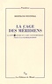 Bertrand Westphal - La cage des méridiens - La littérature et l'art contemporain face à la globalisation.