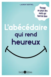 L'abécédaire qui rend heureux